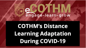 COTHM’s Distance Learning Adaptation During COVID-19